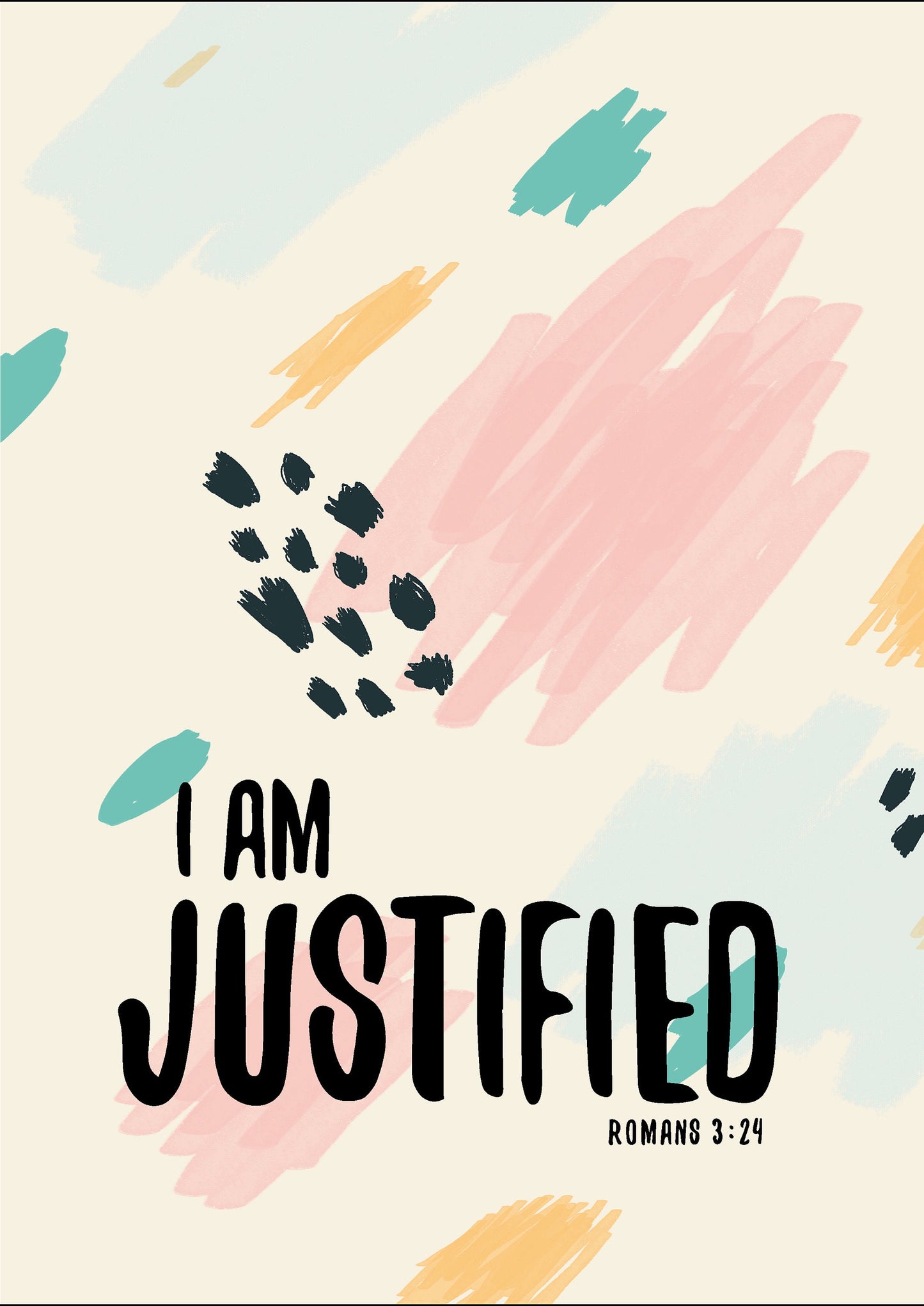 I am Justified - Romans 3:24 Print