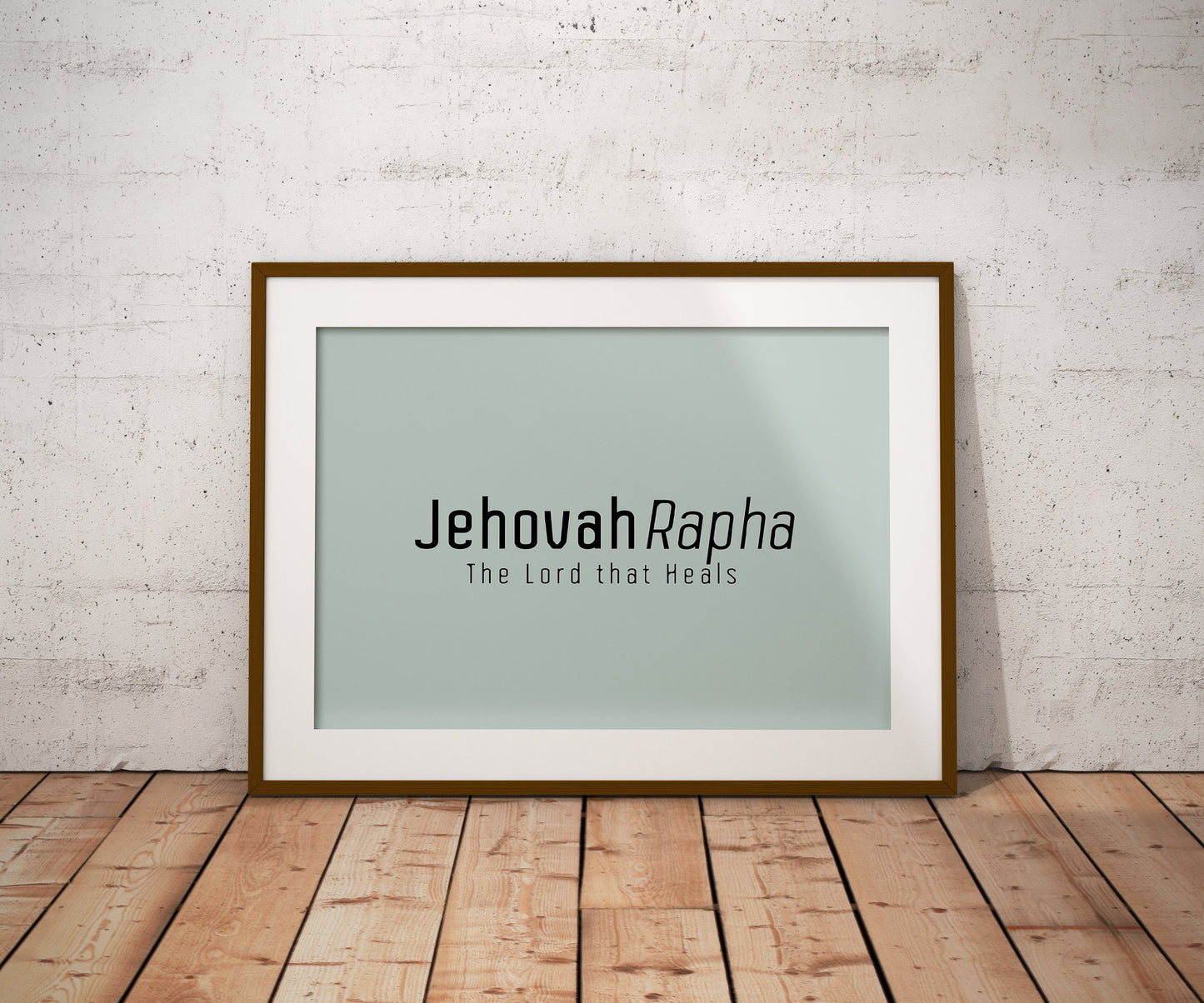 Jehovah Rapha • The Lord that Heals Print