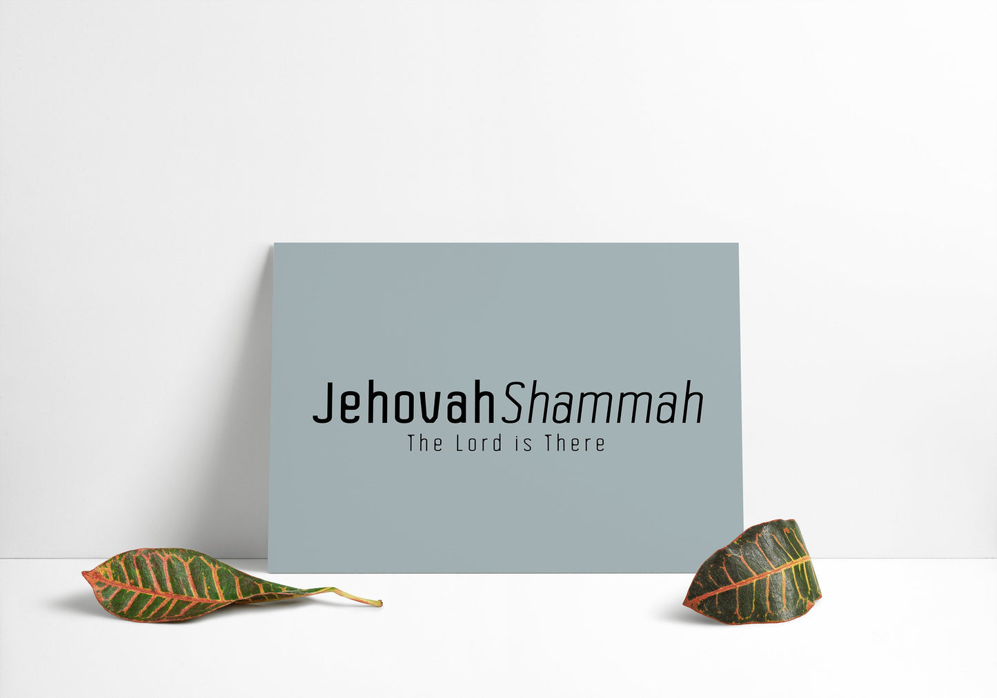 Jehovah Shammah • The Lord is There Print