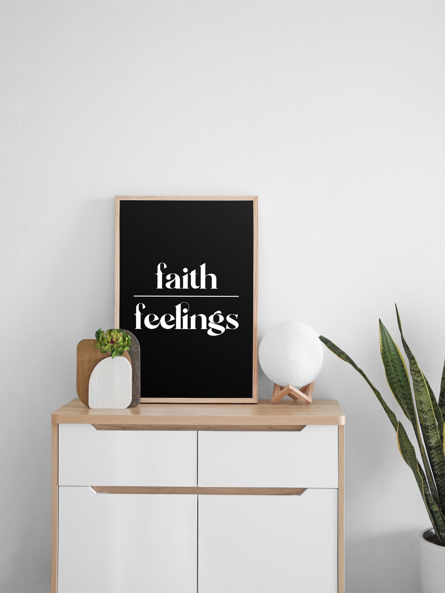 Faith over Feelings Typographic Print