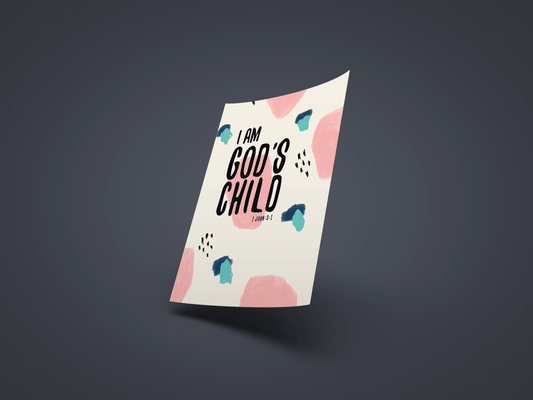 I am God's Child - 1 John 3:1 Print