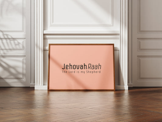 Jehovah Raah • The Lord is My Shepherd Print