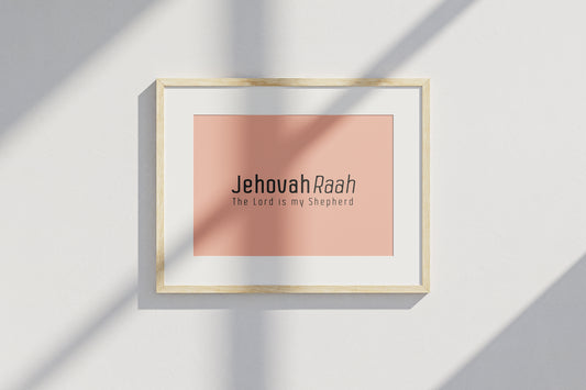 Jehovah Raah • The Lord is My Shepherd Print