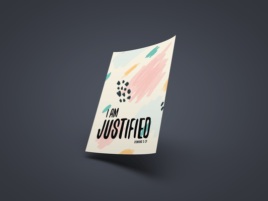 I am Justified - Romans 3:24 Print
