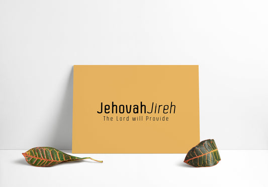 Jehovah Jireh • The Lord will Provide Print